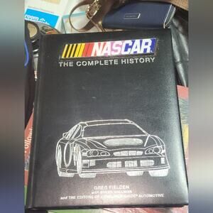 NASCAR:THE COMPLETE HISTORY OF NASCAR BOOK 2015
